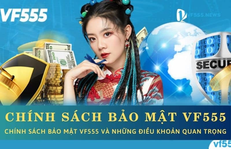 Chính sách bảo mật vf555